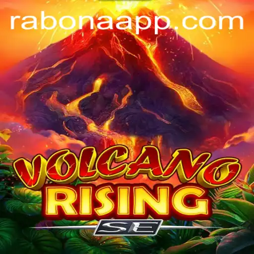 The Thrilling Adventure of VolcanoRisingSE: Discover Unmatched Gameplay with Rabona