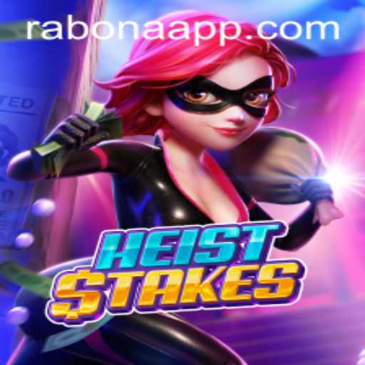 Exploring HeistStakes: An Innovative Game with a Twist of Rabona
