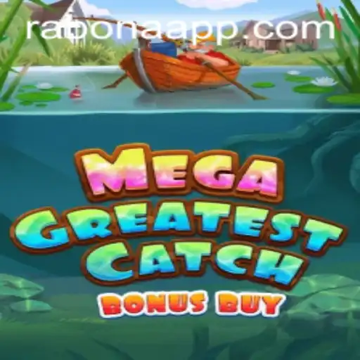 Exploring the Thrills of MegaGreatestCatchBonusBuy on Rabona